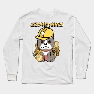 Cute grey dog is a crypto miner Long Sleeve T-Shirt